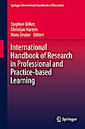 International Handbook of Research in Professional and Practice-based Learning