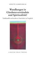 Wandlungen in Glaubensverständnis und Spiritualität: Traditionelle und moderne Osterlieder im Vergleich (Pietas Liturgica Studia)