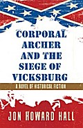 Corporal Archer and the Siege of Vicksburg
