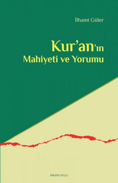 Kuranin Mahiyeti ve Yorumu