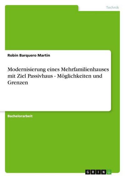 Modernisierung eines Mehrfamilienhauses mit Ziel Passivhaus - Möglichkeiten und Grenzen