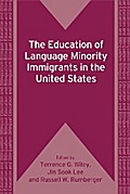 The Education of Language Minority Immigrants in the United States