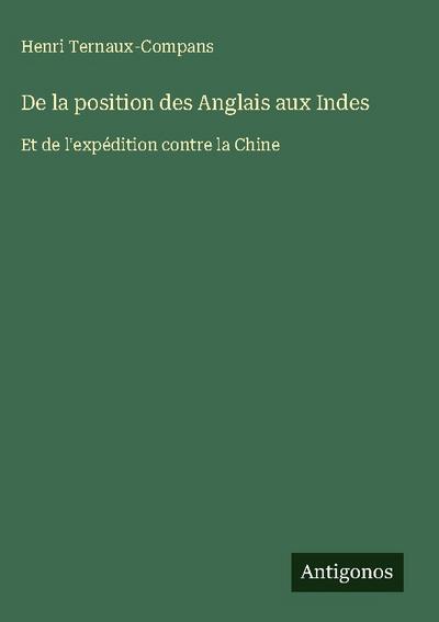 De la position des Anglais aux Indes