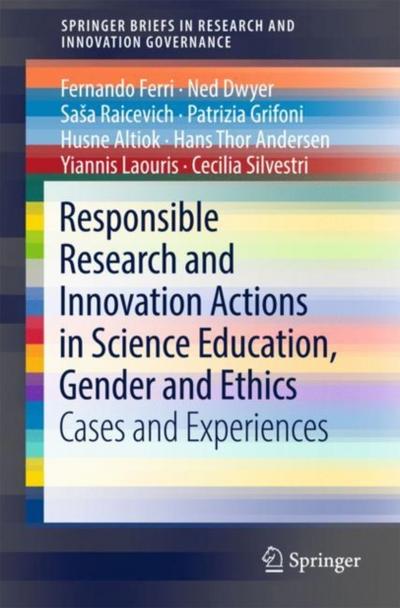 Responsible Research and Innovation Actions in Science Education, Gender and Ethics