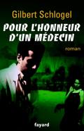 Pour l’honneur d’un médecin