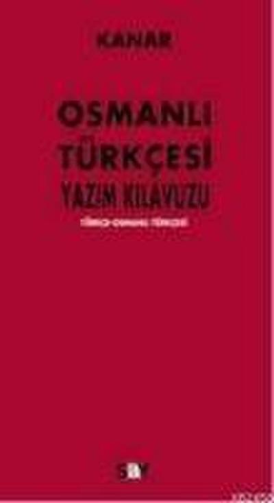 Osmanli Türkcesi Yazim Kilavuzu