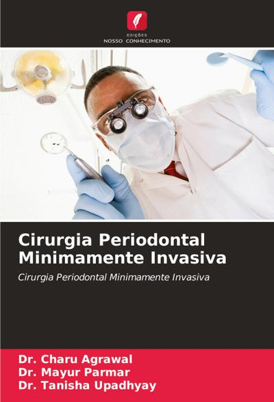 Cirurgia Periodontal Minimamente Invasiva