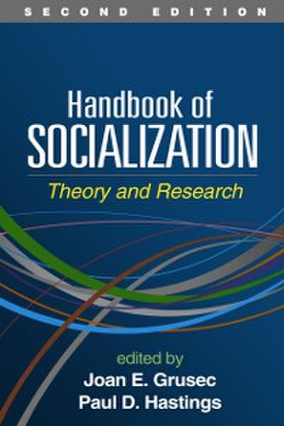Handbook of Socialization, Second Edition