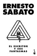 El Escritor Y Sus Fantasmas (Ensayo) / The Writer and His Ghosts (an Essay)