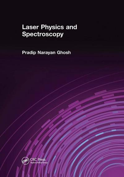 Laser Physics and Spectroscopy