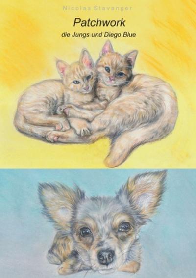 Patchwork, die Jungs und Diego Blue