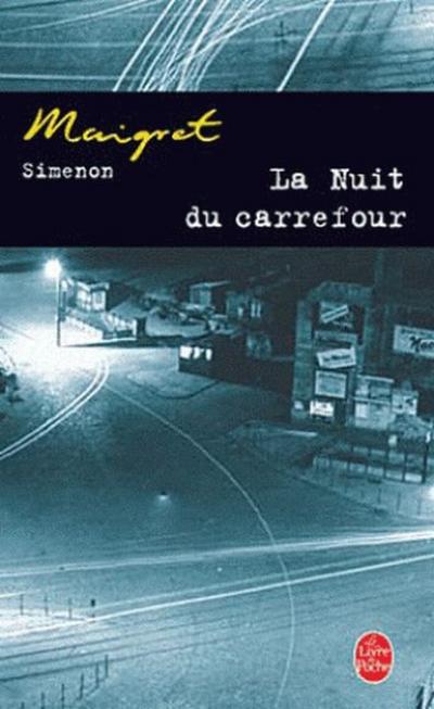 La nuit du carrefour