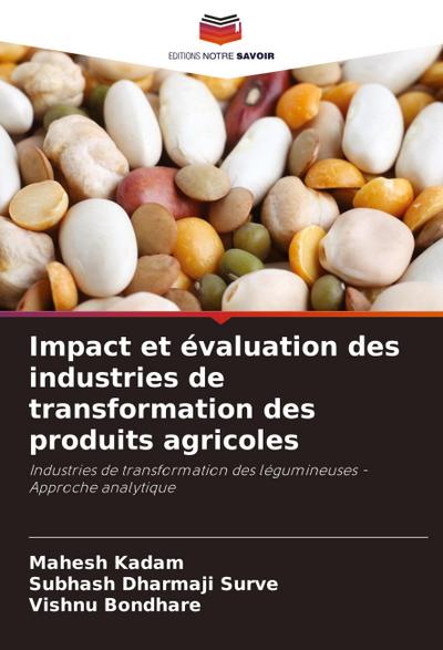 Impact et évaluation des industries de transformation des produits agricoles
