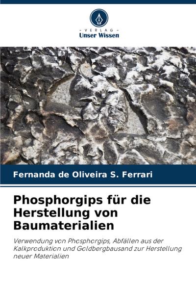 Phosphorgips für die Herstellung von Baumaterialien