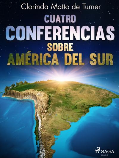 Cuatro conferencias sobre América del Sur