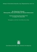 Der Mensch der Zukunft - Hintergründe, Ziele und Probleme des Human Enhancement