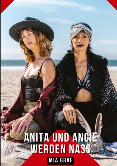 Anita und Angie werden nass