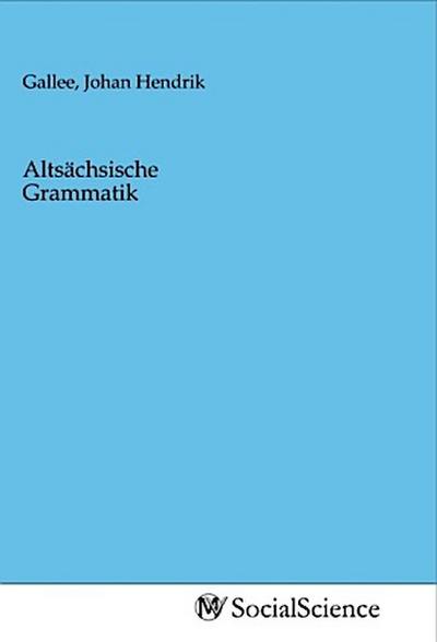 Altsächsische Grammatik