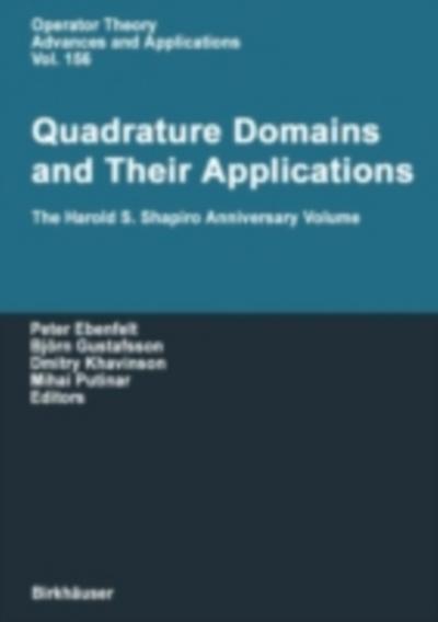 Quadrature Domains and Their Applications