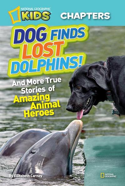 National Geographic Kids Chapters: Dog Finds Lost Dolphins