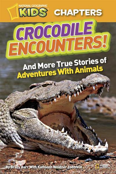 National Geographic Kids Chapters: Crocodile Encounters