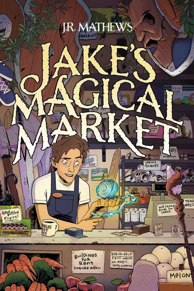 Jake’s Magical Market (Book 1)