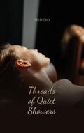Threads of Quiet Showers