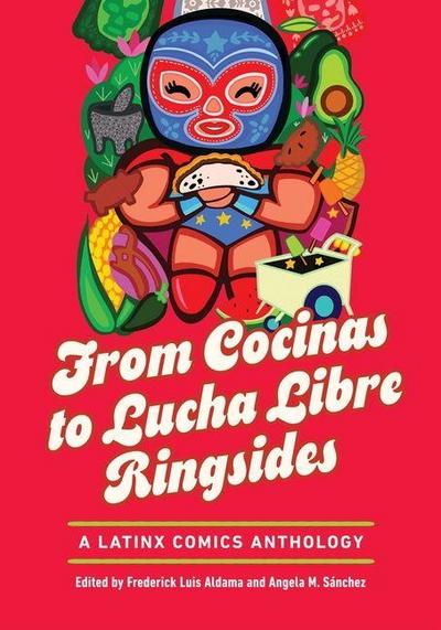 From Cocinas to Lucha Libre Ringsides