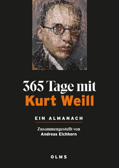 365 Tage mit Kurt Weill. Ein Almanach