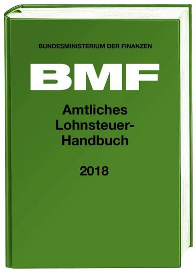 Amtliches Lohnsteuer-Handbuch 2018