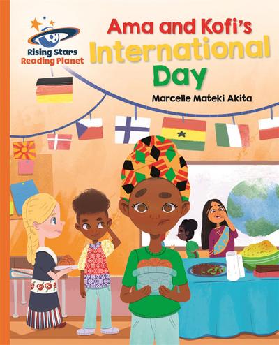 Akita, M: Reading Planet - Ama and Kofi’s International Day