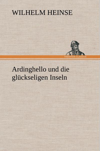 Ardinghello und die glückseligen Inseln
