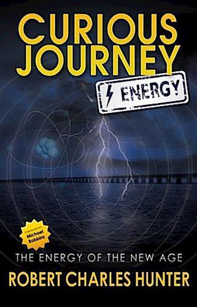Curious Journey:  Energy