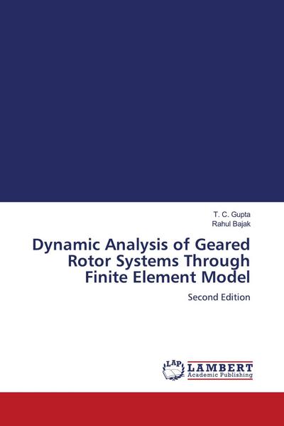 Dynamic Analysis of Geared Rotor Systems Through Finite Element Model