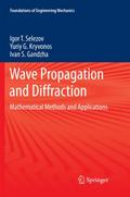 Wave Propagation and Diffraction
