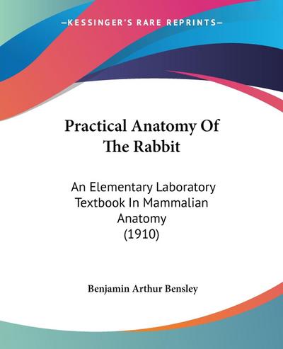 Practical Anatomy Of The Rabbit