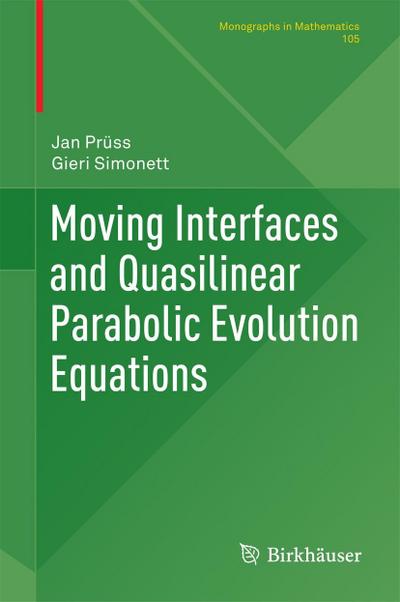 Moving Interfaces and Quasilinear Parabolic Evolution Equations