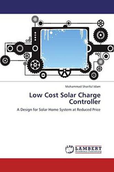 Low Cost Solar Charge Controller