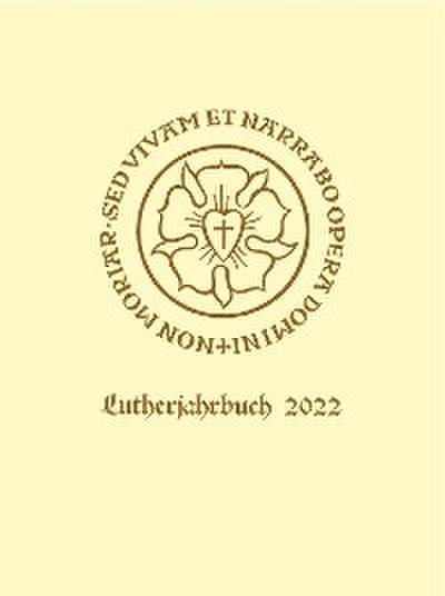 Lutherjahrbuch 89. Jahrgang 2022