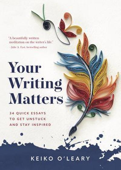 Your Writing Matters