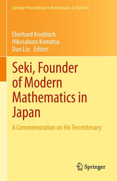 Seki, Founder of Modern Mathematics in Japan