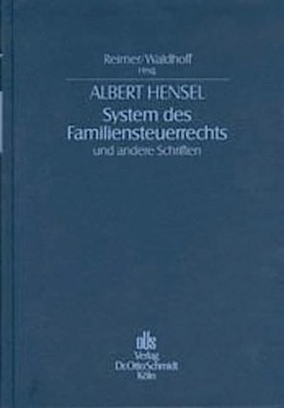 System des Familiensteuerrechts und andere Schriften