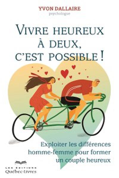 Vivre heureux à deux c’’est possible !