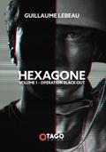 Hexagone vol. 1