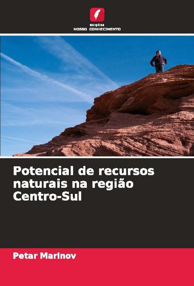 Potencial de recursos naturais na região Centro-Sul