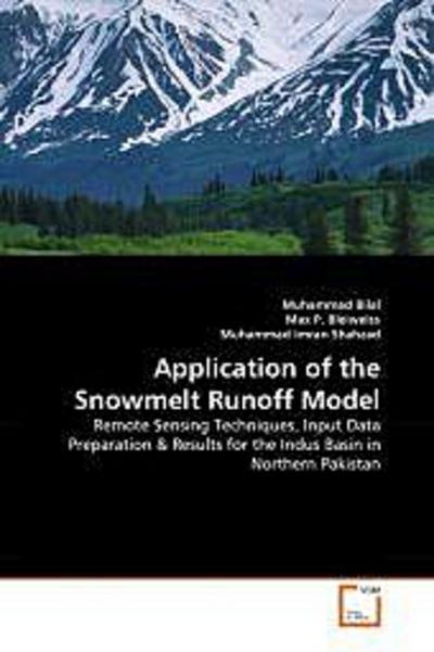 Application of the Snowmelt Runoff Model
