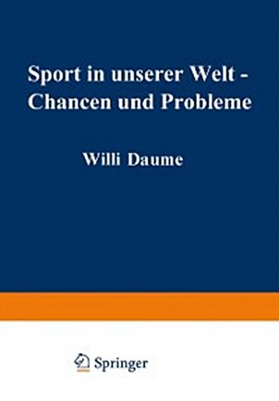 Sport in unserer Welt — Chancen und Probleme