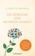 Die Sprache der Menschlichkeit