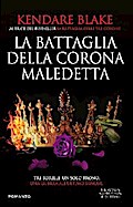 La battaglia della corona maledetta