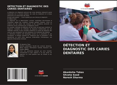 DÉTECTION ET DIAGNOSTIC DES CARIES DENTAIRES
